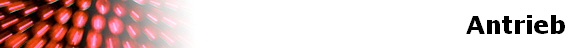 Antrieb